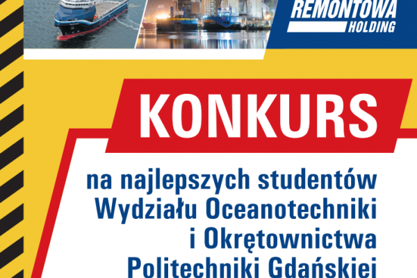 Konkurs na najlepszych studentów Wydziału Oceanotechniki i Okrętownictwa Politechniki G...